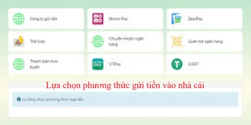 Lựa chọn phương thức gửi tiền vào nhà cái